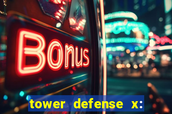 tower defense x: beta codes